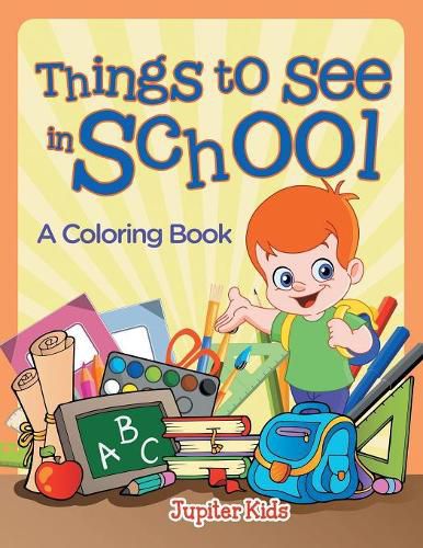 Cover image for Things to See in School (A Coloring Book)