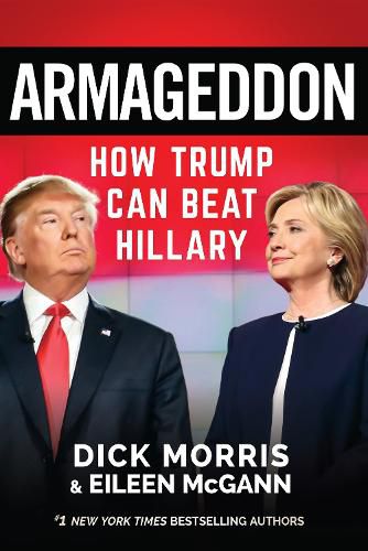 Cover image for Armageddon: How Trump Can Beat Hillary