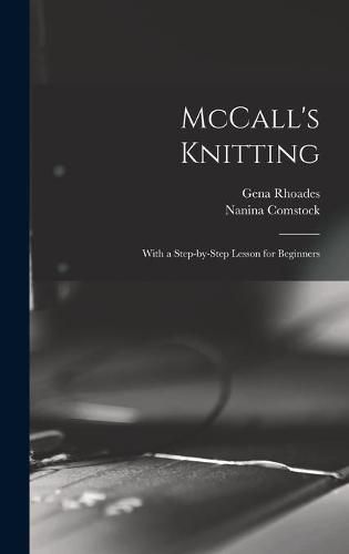 Cover image for McCall's Knitting: With a Step-by-step Lesson for Beginners