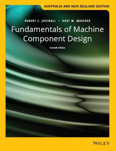 Fundamentals of Machine Component Design, 7th Australia and New Zealand Edition with Wiley e-Text Card Set