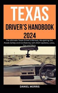 Cover image for Texas Driver's Handbook 2024