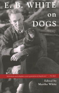 Cover image for E.B. White on Dogs