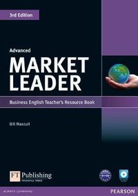 Cover image for Market Leader 3rd Edition Advanced Teacher's Resource BookTest Master CD-ROM Pack