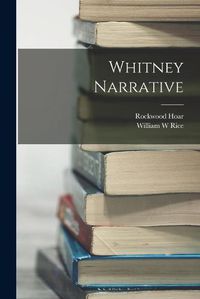 Cover image for Whitney Narrative