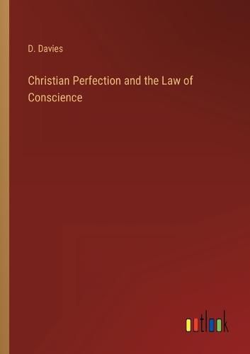 Cover image for Christian Perfection and the Law of Conscience