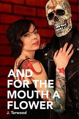 Cover image for And for the Mouth a Flower