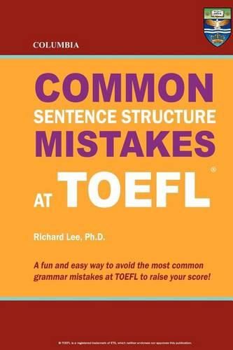 Cover image for Columbia Common Sentence Structure Mistakes at TOEFL