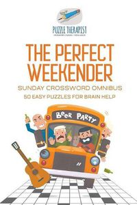Cover image for The Perfect Weekender Sunday Crossword Omnibus 50 Easy Puzzles for Brain Help