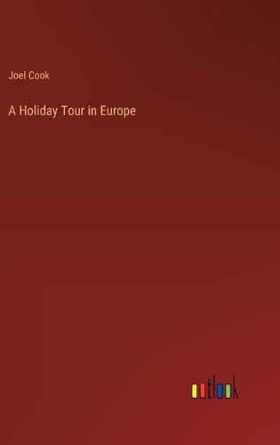 Cover image for A Holiday Tour in Europe