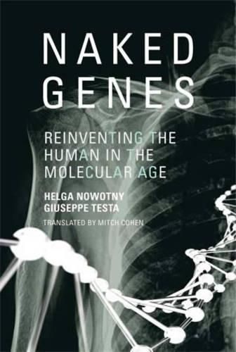 Cover image for Naked Genes: Reinventing the Human in the Molecular Age