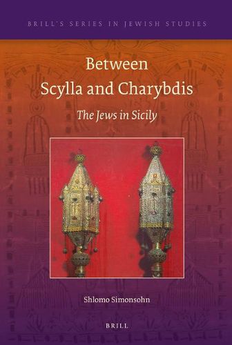 Between Scylla and Charybdis: The Jews in Sicily