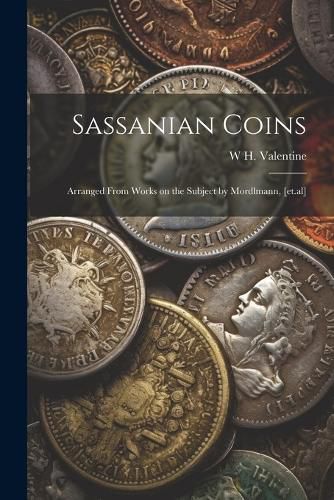 Cover image for Sassanian Coins