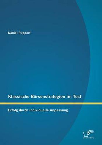 Cover image for Klassische Boersenstrategien im Test: Erfolg durch individuelle Anpassung