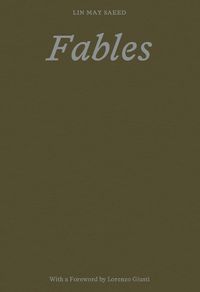 Cover image for Lin May Saeed: Fables