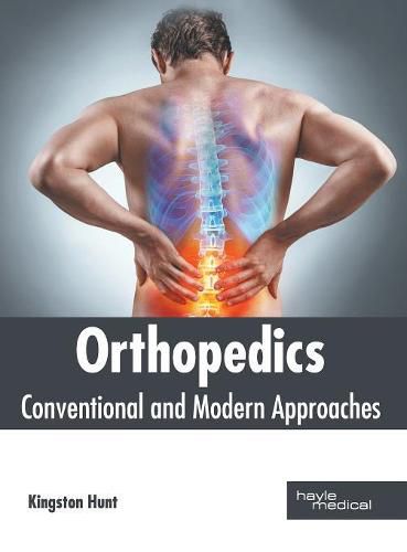 Cover image for Orthopedics: Conventional and Modern Approaches