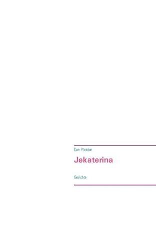 Cover image for Jekaterina: Gedichte