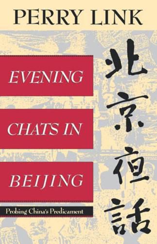 Cover image for Evening Chats in Beijing: Probing China's Predicament