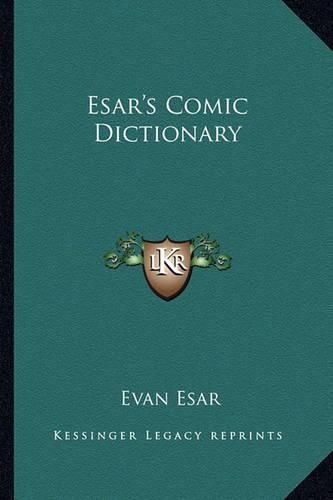 Cover image for Esar's Comic Dictionary