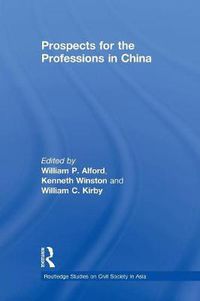 Cover image for Prospects for the Professions in China