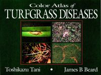 Cover image for Color Atlas of Turfgrass Diseases: Disease Characteristics and Control