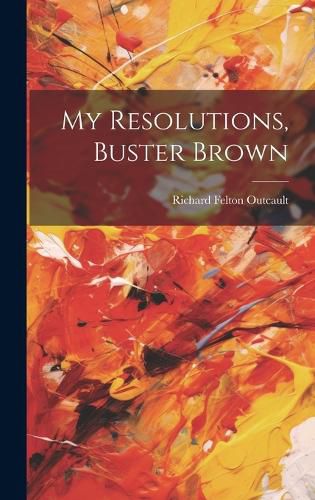 Cover image for My Resolutions, Buster Brown