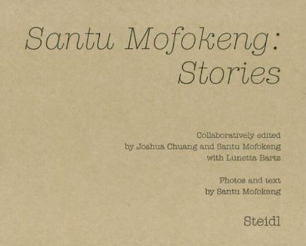 Santu Mofokeng: Stories