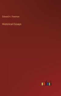 Cover image for Historical Essays