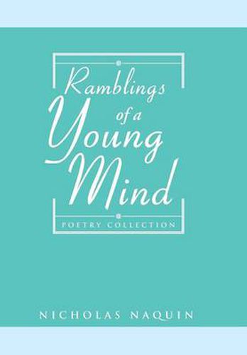 Cover image for Ramblings of a Young Mind: Poetry Collection