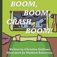 Cover image for Boom, Boom, Crash, Boom!