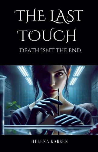Cover image for The Last Touch - Death Isn't the End