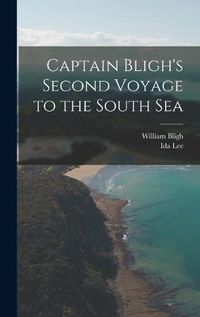 Cover image for Captain Bligh's Second Voyage to the South Sea