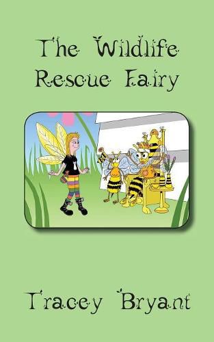 Cover image for The Wildlife Rescue Fairy