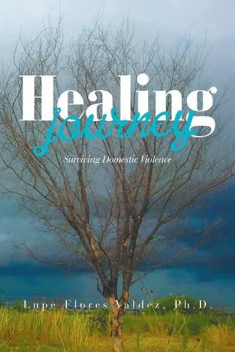 Cover image for Healing Journey: Surviving Domestic Violence