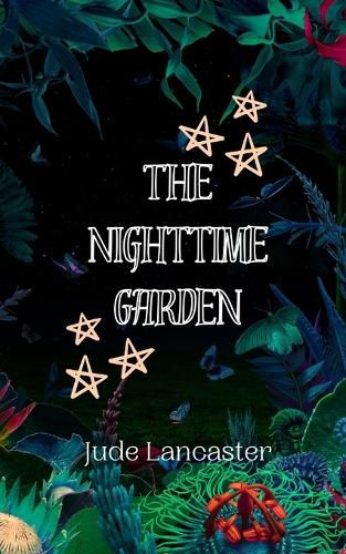 The Nighttime Garden