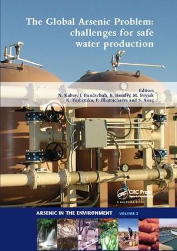 Cover image for The Global Arsenic Problem: Challenges for Safe Water Production