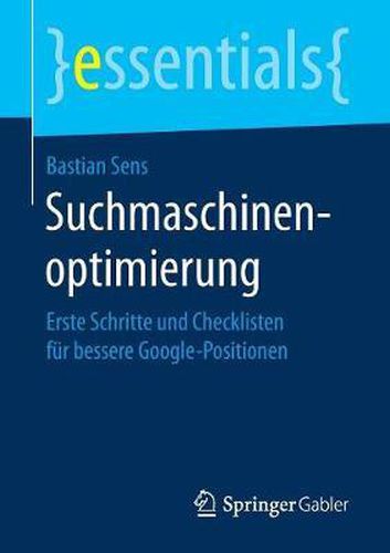 Cover image for Suchmaschinenoptimierung: Erste Schritte Und Checklisten Fur Bessere Google-Positionen