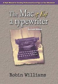 Cover image for Mac is not a typewriter, The