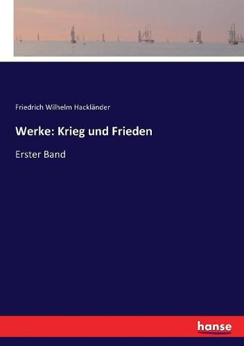 Werke: Krieg und Frieden: Erster Band