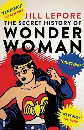 The Secret History of Wonder Woman