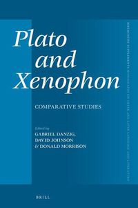 Cover image for Plato and Xenophon: Comparative Studies