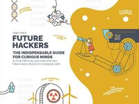 Cover image for Future Hackers: The Indispensable Guide for Curious Minds