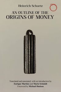 Cover image for An Outline of the Origins of Money