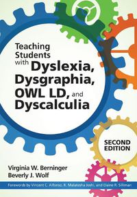 Cover image for Dyslexia, Dysgraphia, OWL LD, and Dyscalculia: Lessons from Teaching and Science