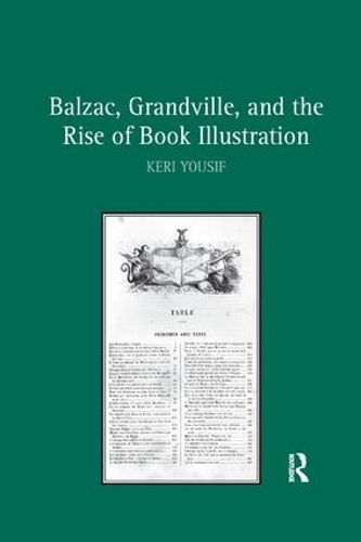 Cover image for Balzac, Grandville, and the Rise of Book Illustration