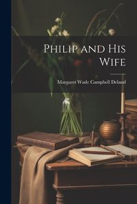 Cover image for Philip and His Wife