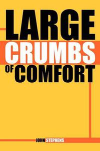 Cover image for Large Crumbs of Comfort