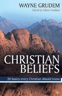 Cover image for Christian Beliefs: 20 Basics Every Christian Should Know