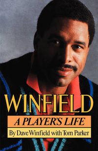 Cover image for Winfield: A Player's Life