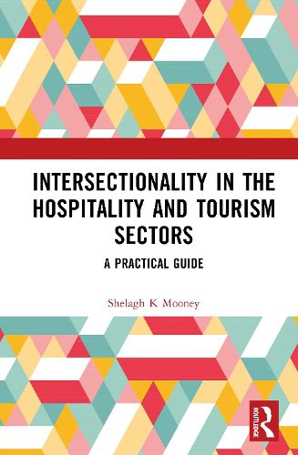 Cover image for Intersectionality in the Hospitality and Tourism Sectors