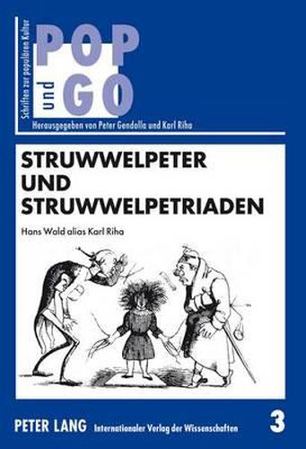 Struwwelpeter Und Struwwelpetriaden